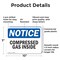 Signmission Compressed Gas Inside OSHA Notice Sign, Plastic, 10in W x 7in L, 2PK OS-2PACK-NS-P-710-L-10750 - alternate 6